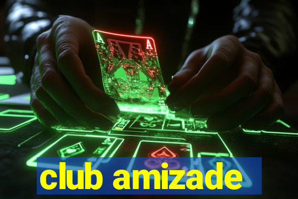 club amizade
